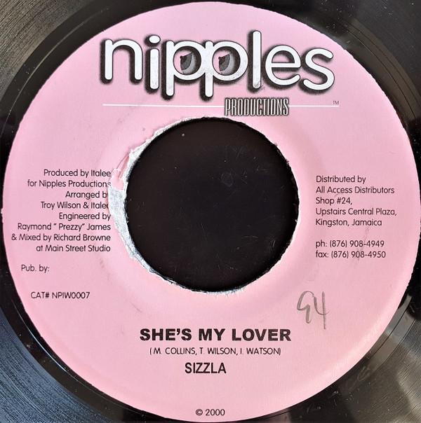 7-дюймовая пластинка SIZZLA - She's My Lover NPIW0007 Nipples Product 2000 Ямайка Регги, Ска и Даб Б/у
