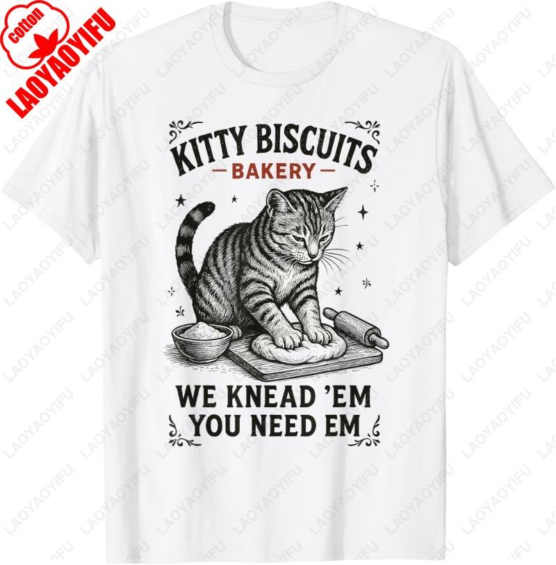 Kitty Biscuits We Knead Em You Need Em Cat Lover Baking Unisex Adult Cotton TShirt Lovely Oneck Printed Unisex Man Women Tops