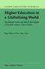 Книга Higher Education In a Globalising World : International Trends and Mutual Observation A Festschrift In Honour of Ulrich Teichler : 1