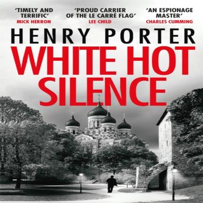 Белый Горячий Тишина Генри Портер Мягкая обложка Книга 9781787470842