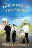 Книга The Wind In The Reeds : A Storm, A Play, and the City That Would Not Be Broken