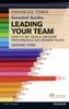 Книга FT Essential Guide To Leading Your Team