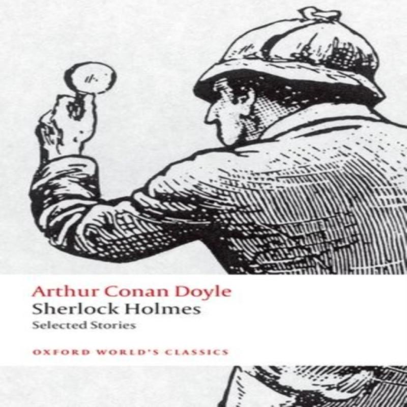 Sherlock Holmes. Selected Stories by Arthur Conan Doyle Paperback Book 9780199672066