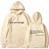 2025 Trend You're Enough Hoodies Men's and Women's Hoodies Retro Hoodies Street Hip Hop Unisex Hot Selling Women's Hoodies Top