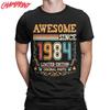Мужская футболка 'Awesome Since 1984' 40-й День Рождения Подарок Хлопковая Одежда Смешная Футболка с коротким рукавом Новое Поступление Футболки