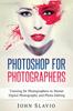 Книга Photoshop for Photographers : Training for Photographers To Master Digital Photography and Photo Editing