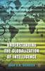 The Understanding the Globalization of Intelligence Book