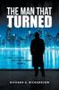 Книга The Man That Turned : A Tony Langel Mystery Series