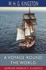 Книга A Voyage Round the World (Esprios Classics)
