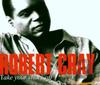 CD ROBERT CRAY - Take Your Shoes Off RCD10479 Rykodisc 1999 Япония Блюз Б/У
