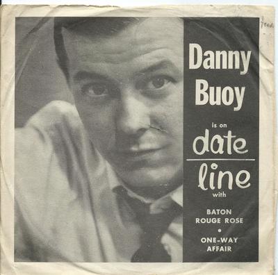 7-дюймовая пластинка DANNY BUOY - Baton Rouge Rose D45108 Date Line US Pop Б/у
