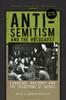 Книга Anti-Semitism and the Holocaust : Language, Rhetoric and the Traditions of Hatred