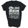 Christian The Lord Is My Shepherd Unisex Shirt Gift