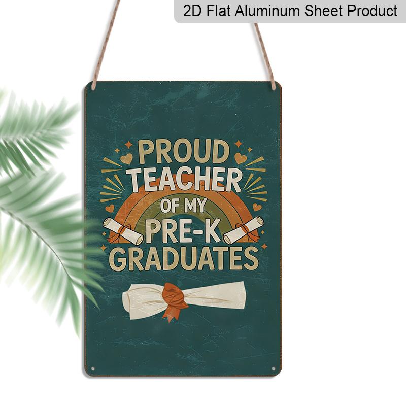 2D Flat 1pc 8*12inch Retro Aluminum Decorative Sign, Proud Preschool Teacher Graduation Season Theme with Rainbow Pattern Certificate of Completion