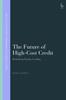 The The Future of High-Cost Credit : Rethinking Payday Lending Book