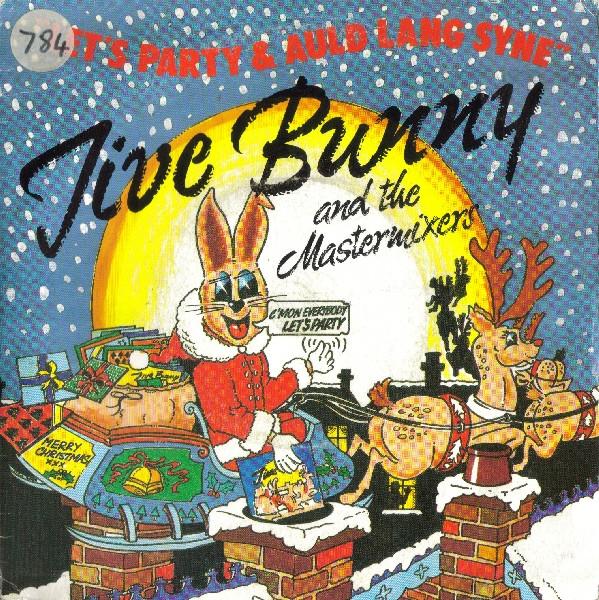 7-дюймовая пластинка JIVE BUNNY THE MASTERMIXERS Lets Party Auld Lang Syne MFD003 Music Factory 1989 UK Рок Б/у