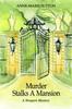 Книга Murder Stalks a Mansion : A Newport Mystery