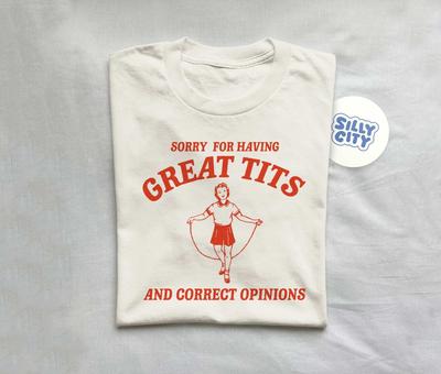 Sorry For Having Great Tits T Shirts, Funny Feminism T Shirt, Meme T Shirt, Feminist T Shirt, Unisex T Shirt