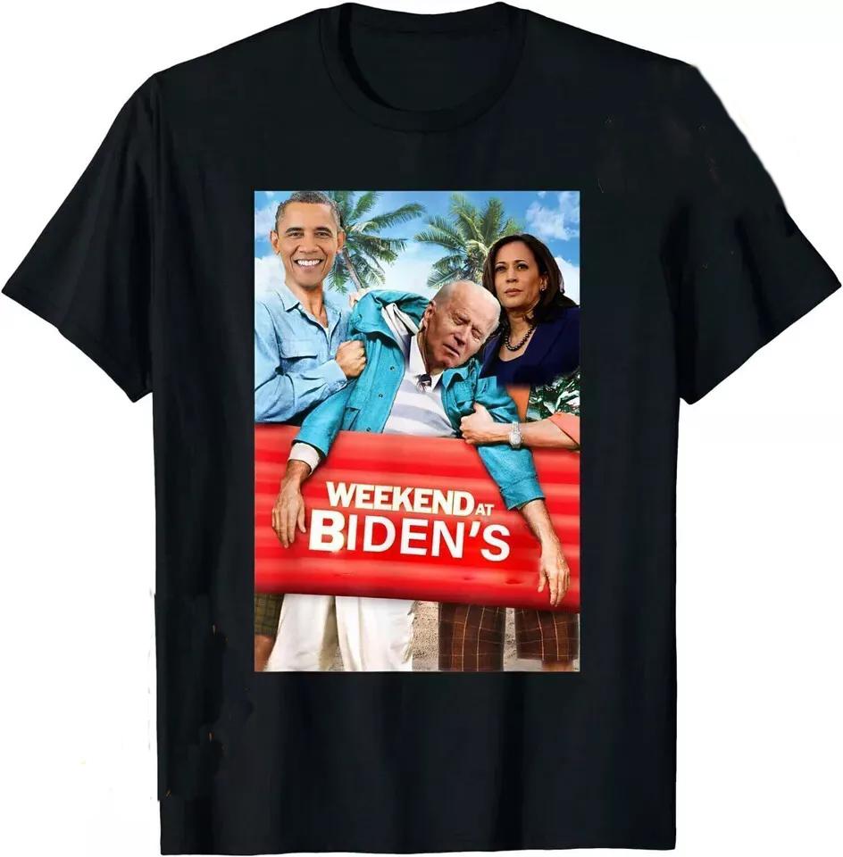 Weekend At Bidens Funny Joe Biden President Democrat T-Shirt 100% Cotton O-Neck Summer Short Sleeve Casual Mens T-shirt