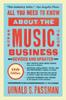 Книга All You Need To Know About the Music Business : Eleventh Edition