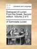 Книга Dialogues of Lucian. from the Greek. Second Edition. Volume 2 of 5