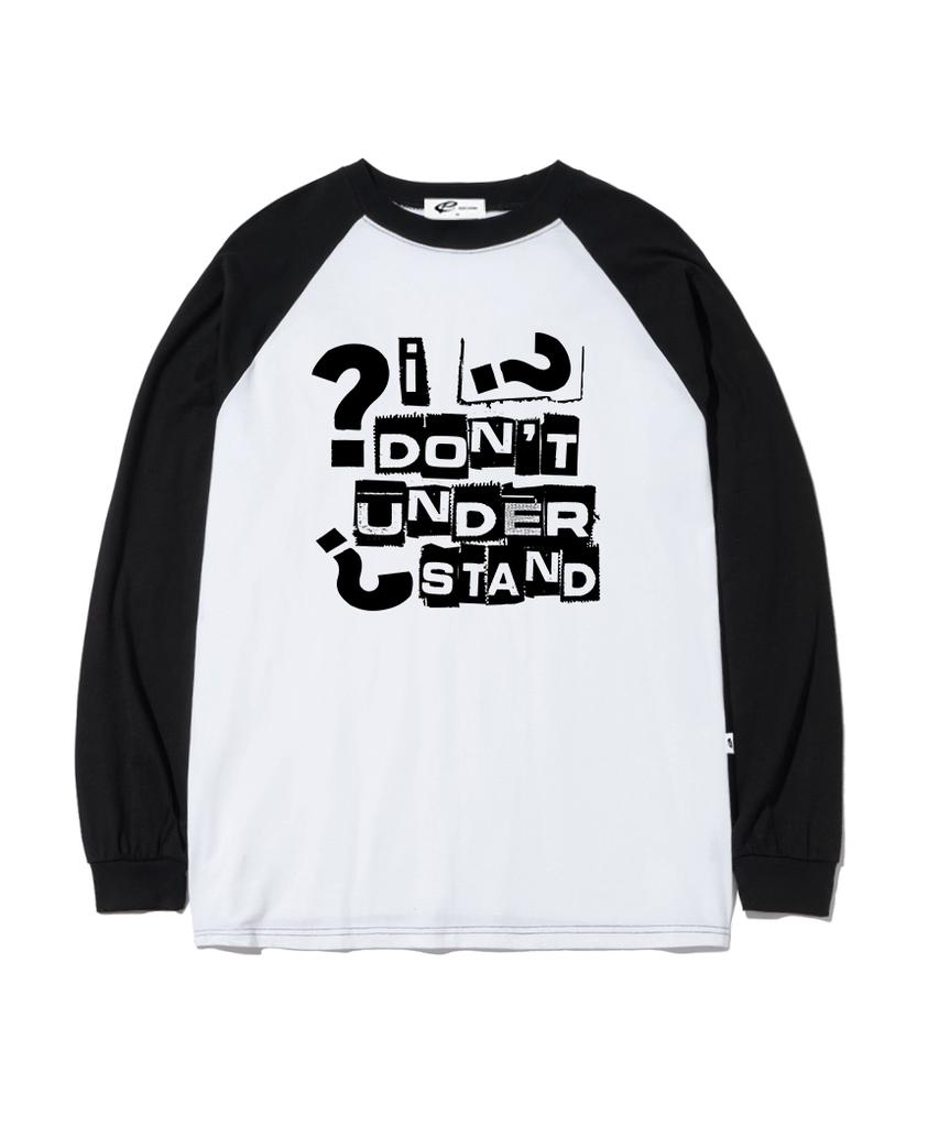 ESCAPEFROM Don'T Understand Print Long Sleeve Black