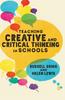 The Teaching Creative and Critical Thinking In Schools Book