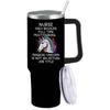 40 oz Tumbler with Handle and Straw Nurse Only Because Full-Time Multitasking Unicorn Is Not An Actual Job Tumbler Personalized Tumbler with Lid and