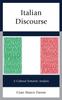 The Italian Discourse : A Cultural Semantic Analysis Book