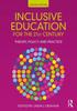 The Inclusive Education for the 21st Century : Theory, Policy and Practice Book