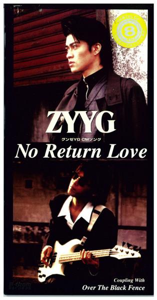 CD ZYYG, SEIKI TAKAYAMA; SEIICHIRO KUR - NO RETURN LOVE BGDH1037 B-Gram Records 1994 Japan Japanese Pop/Rock Used