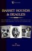 Книга Basset Hounds and Beagles : with Descriptive and Historical Sketches On Each Breed, Their Breeding, and Use As a Sporting Dog