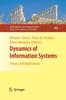 The Dynamics of Information Systems : Theory and Applications : 40 Book