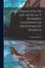 Книга Peregrinacion De Los Aztecas Y Nombres Geograficos Indigenas De Sinaloa