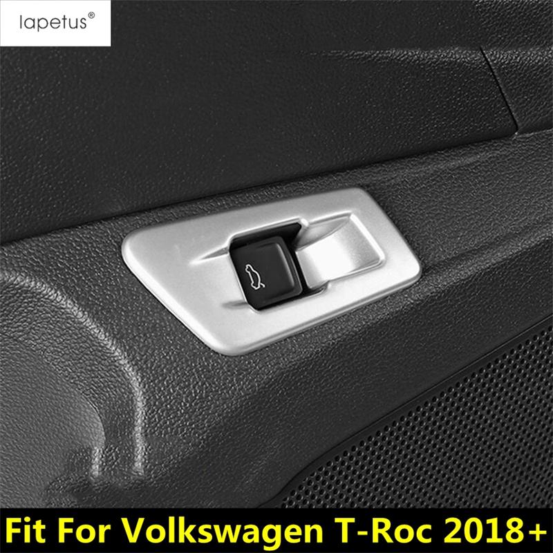 Rear Trunk Tail Gate Door Switch Control Button Decoration Frame Cover Trim Accessories For Volkswagen T-Roc T Roc 2018 - 2025