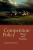 The Competition Policy : Theory and Practice Book