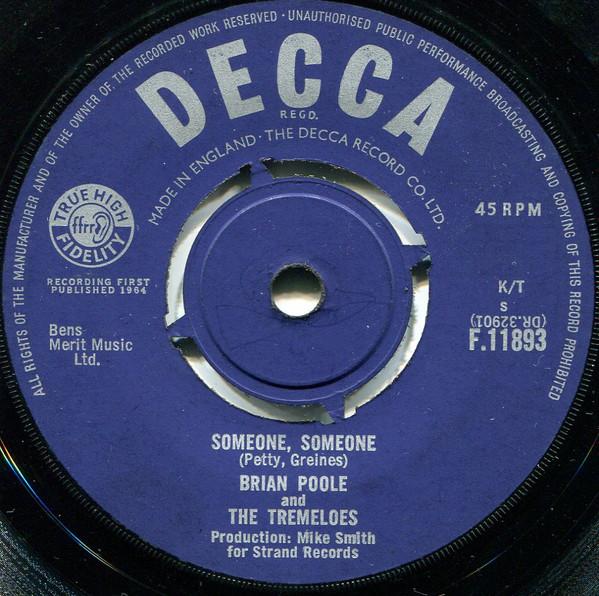7-дюймовая пластинка BRIAN POOLE & THE TREMELOES - Someone, Someone F11893 Decca 1964 UK Rock б/у