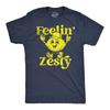 Feelin Zesty Funny Unisex T-shirt Sarcastic Lemon Graphic Novelty Tee For
