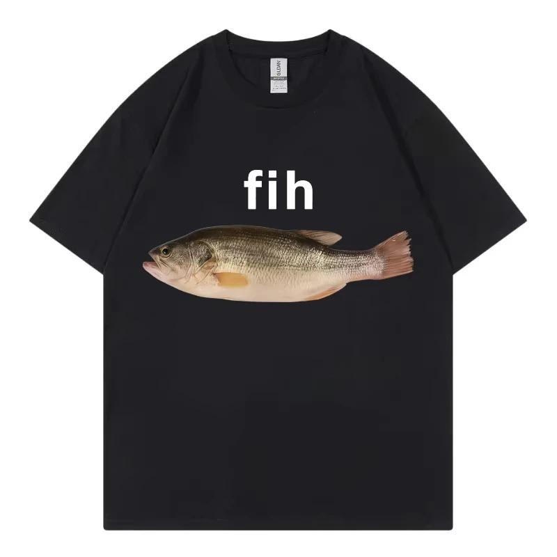 Funny Fih Fish Meme Tshirt High Quality Fashion Short Sleeved Unisexs and Womens Casual Loose Cotton Tshirt Summer Street Top