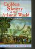 Книга Caribbean Slavery In the Atlantic : A Student Reader