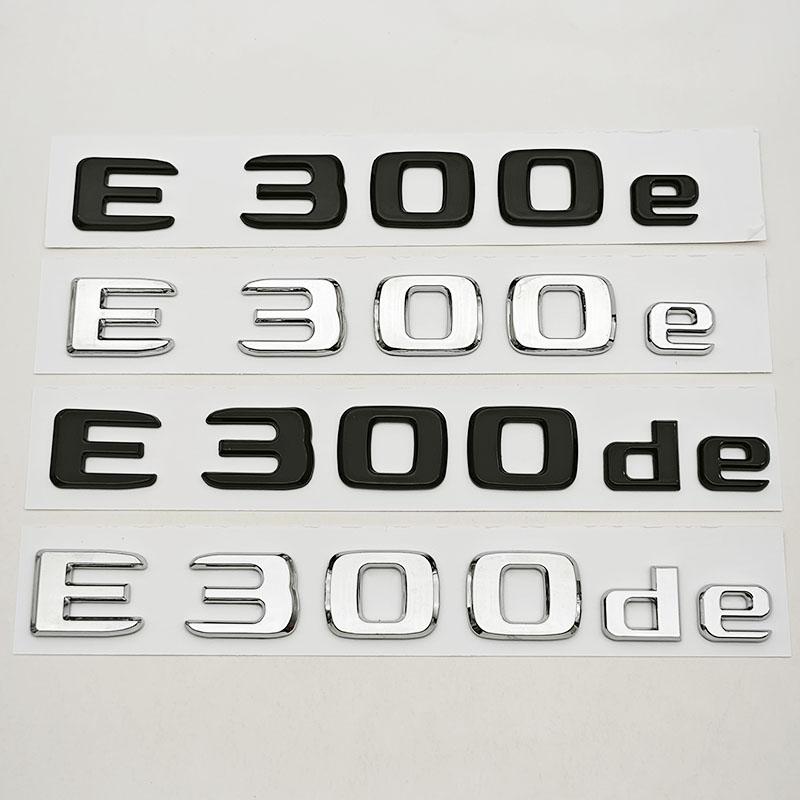3D ABS Car Letters Logo E300e E300de Badge Sticker Rear Trunk Emblem Decals For Mercedes Benz E300e E300de W213 S213 Accessories