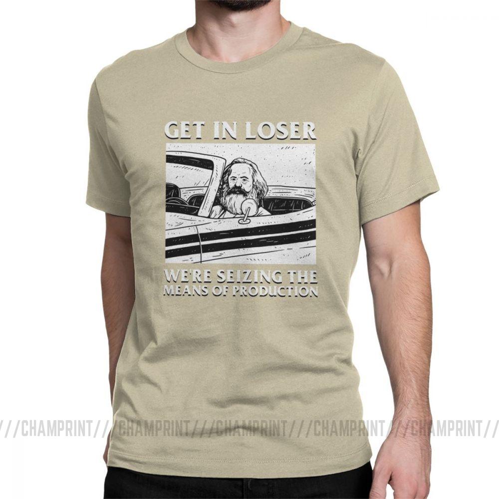 Get In Loser We Re Seizing The Means Of Production T Shirts Marx Communism Socialism