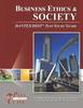 Книга Business Ethics and Society DANTES/DSST Test Study Guide