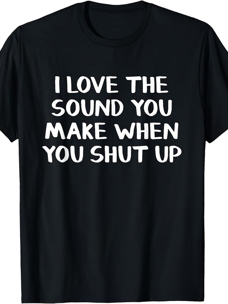Women'S Loose Vintage T-Shirt with Fun Slogan I Like The Sound You Make When You Shut Up - Loose F