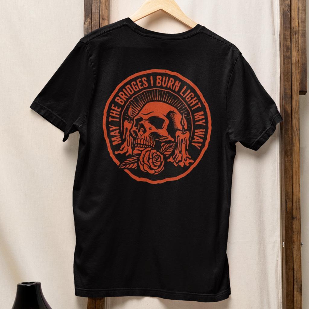 May The Bridges I Burn Light My Way Skull Rose Graphic T-Shirt Front & Back