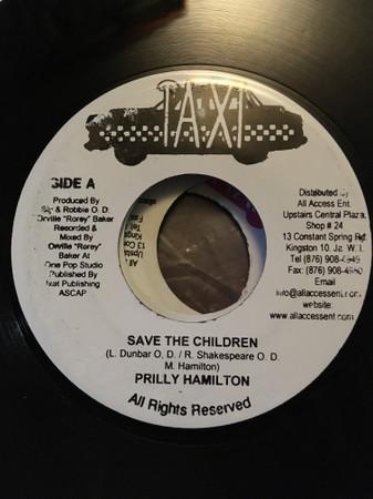 7inch Record PRILLY HAMILTON SLY ROBBIE Save The Children Hold On To What NONE Taxi Jamaica Reggae Ska Dub Used