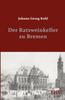 Книга Der Ratsweinkeller Zu Bremen