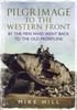Книга Pilgrimage To the Western Front : By the Men Who Went Back To the Old Frontline