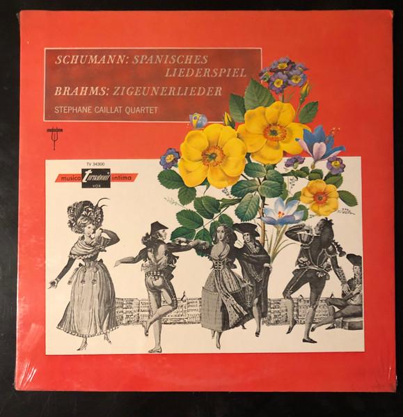 LP Record SCHUMANN BRAHMS STEPHANE CAILLAT Spanisches Liederspiel Zigeunerlied TV34300 VOX TURNABOUT US Classical Used