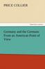 Книга Germany and the Germans from an American Point of View